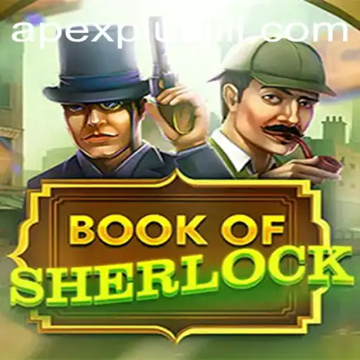 Exploring the Engaging World of BookOfSherlock: A Thrilling Gaming Experience