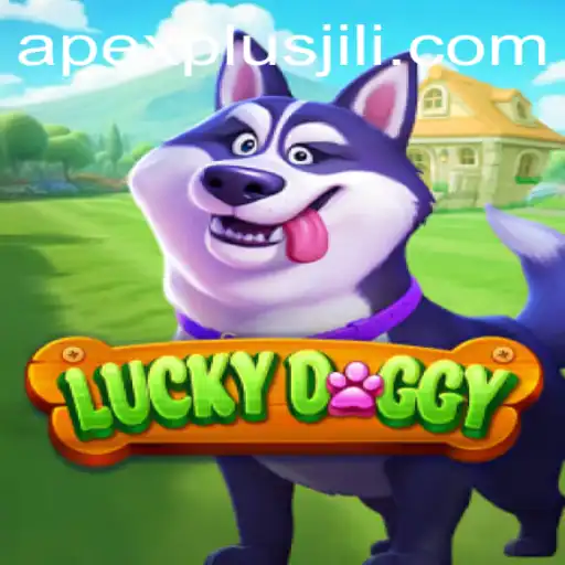 LuckyDoggy: Unleash Your Fortune with ApexPlus