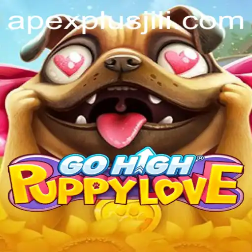 Exploring the Exciting Realm of GoHighPuppyLove - A Thrilling Adventure with ApexPlus