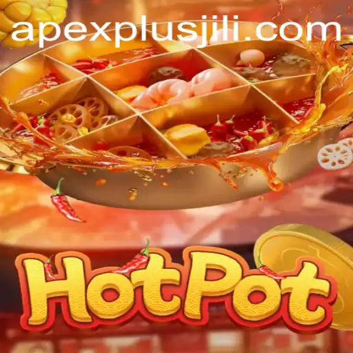 Hotpot: An Exciting Journey into the World of ApexPlus Gaming